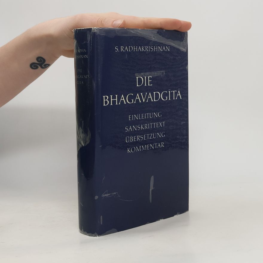 S. Radhakrishnan Die Bhagavadgítá