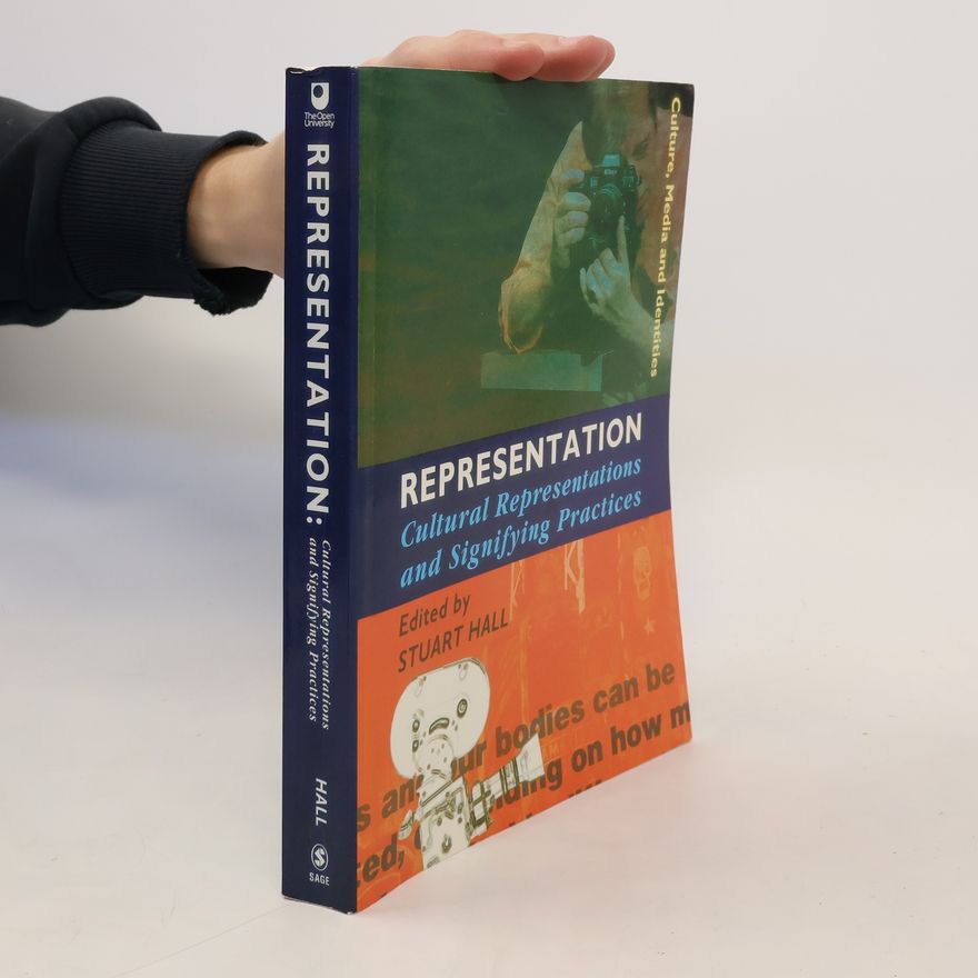 Stuart Hall Representation : cultural representation and signifying practices