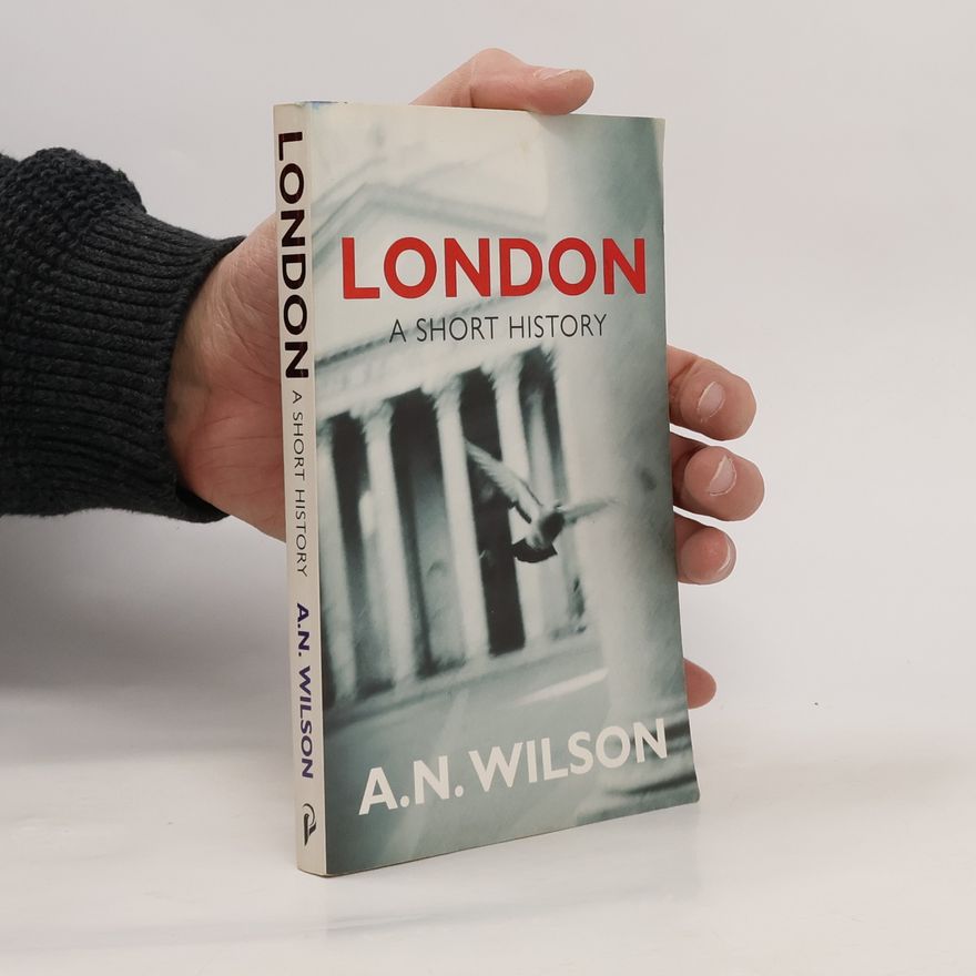 A. N. Wilson London