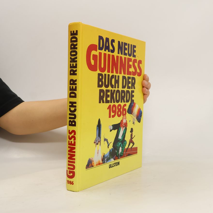 Autorenkollektiv Das neue Guinness Buch der Rekorde 1986