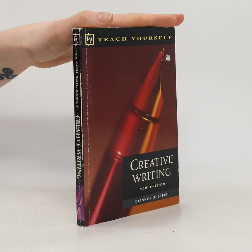 Dianne Doubtfire Teach Yourself: Creative Writing