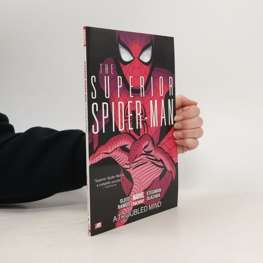 Dan Slott Superior Spider-man - Volume 2: A Troubled Mind (marvel Now)