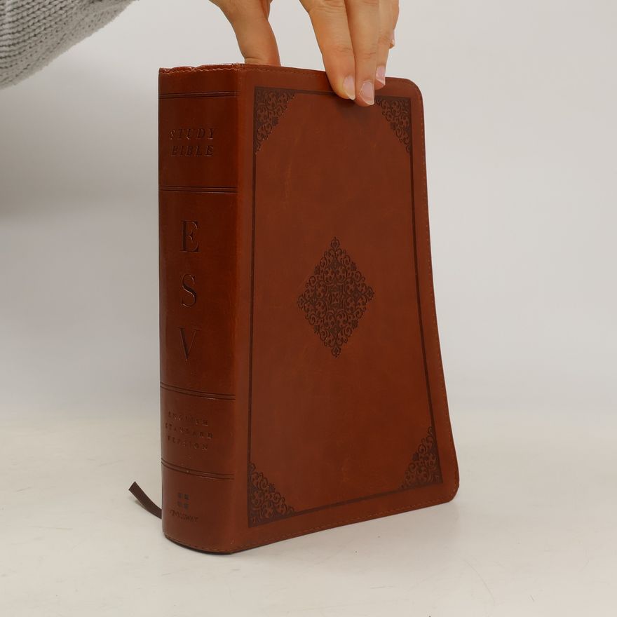 Various authors The ESV Study Bible
