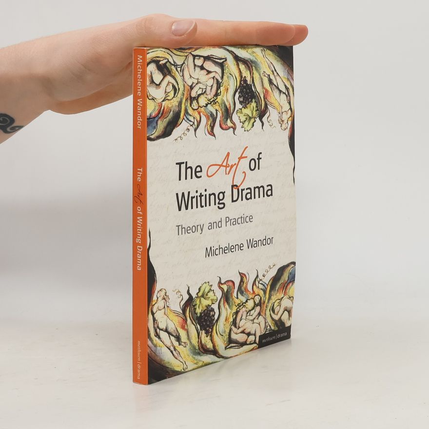 Michelene Wandor The Art of Writing Drama
