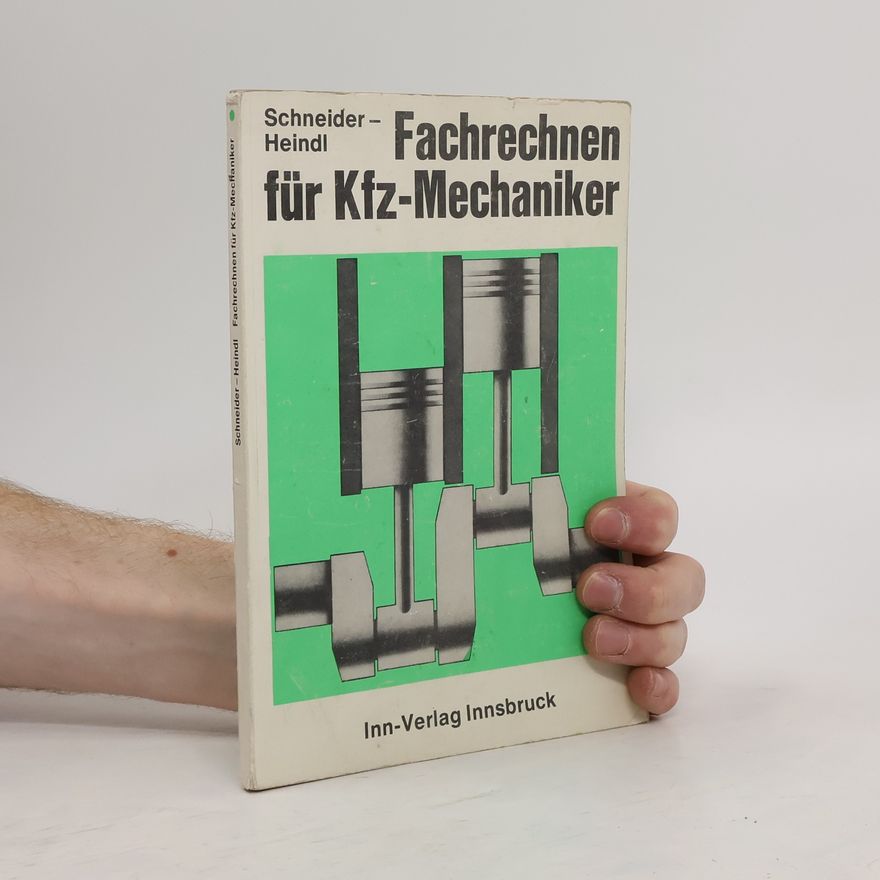 Karl Schneider Fachrechnen für Kfz-Mechaniker