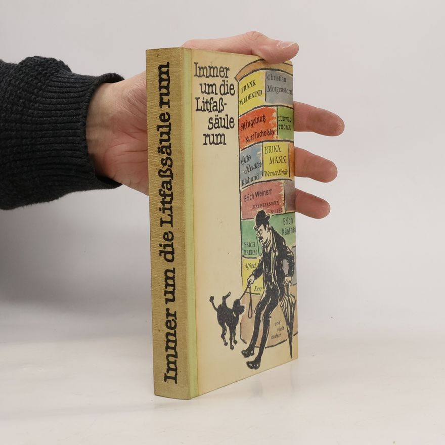 Collectif d'auteurs Immer um die Litfassäule rum