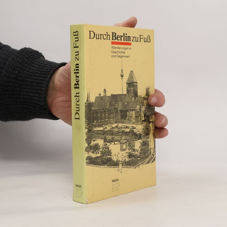 Auteurscollectief Durch Berlin zu Fuß