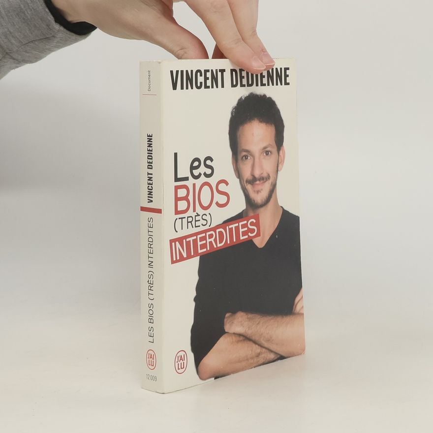 Vincent Dedienne Les bios (très) interdites