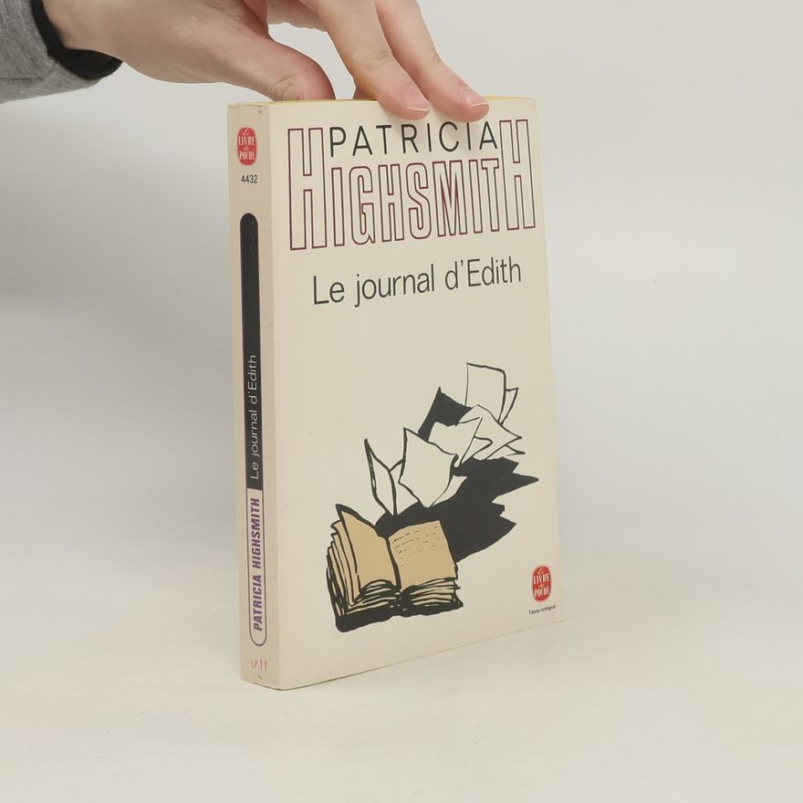 Patricia Highsmith Le Journal D'Edith