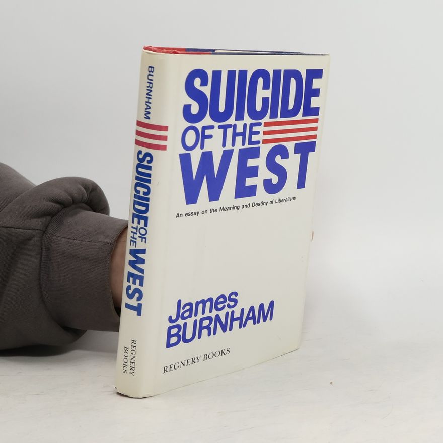 James Burnham Suicide of the West