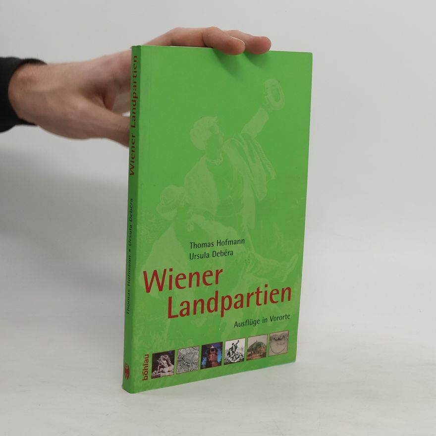 Thomas Hofmann Wiener Landpartien