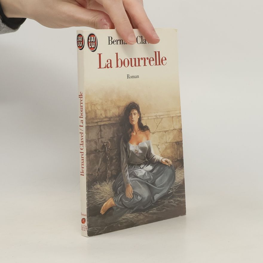 Bernard Clavel La Bourrelle