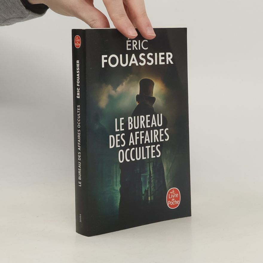 Éric Fouassier Le bureau des affaires occultes