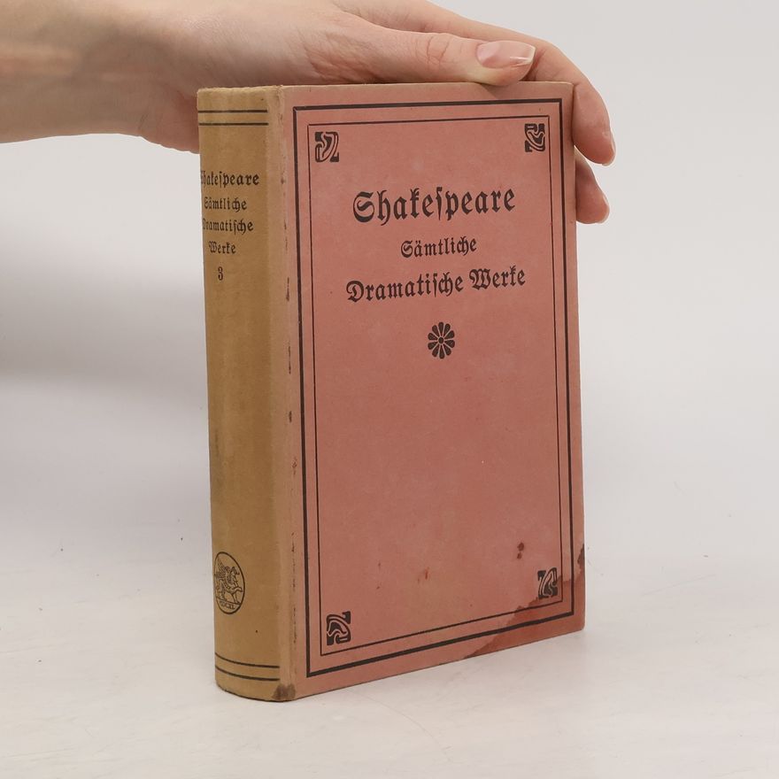 William Shakespeare Shakespeares sämtliche dramatische Werke 3