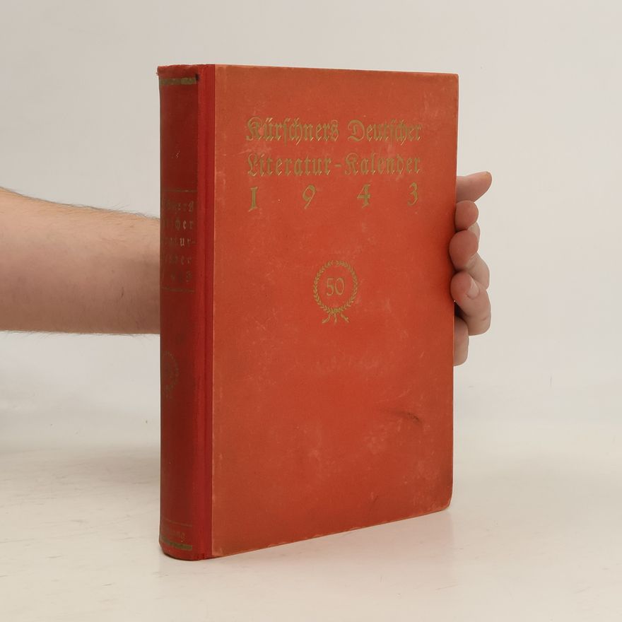 Gerhard Lüdtke Kürschners Deutscher Literatur-Kalender 1943