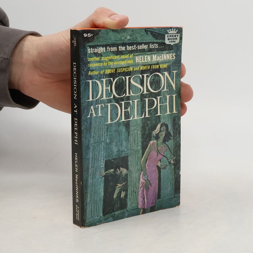 Helen Clark MacInnes Decision at Delphi