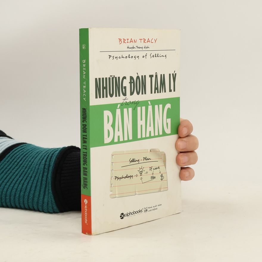 Brian Tracy Những đòn tâm lý trong bán hàng