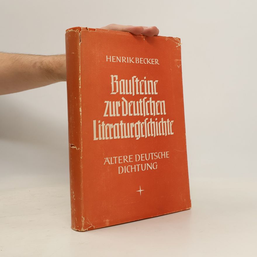 Henrik Becker Bausteine zur deutschen Literaturgeschichte