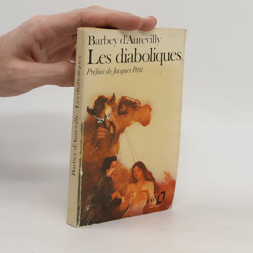 Jules Amédée Barbey d'Aurevilly Les Diaboliques