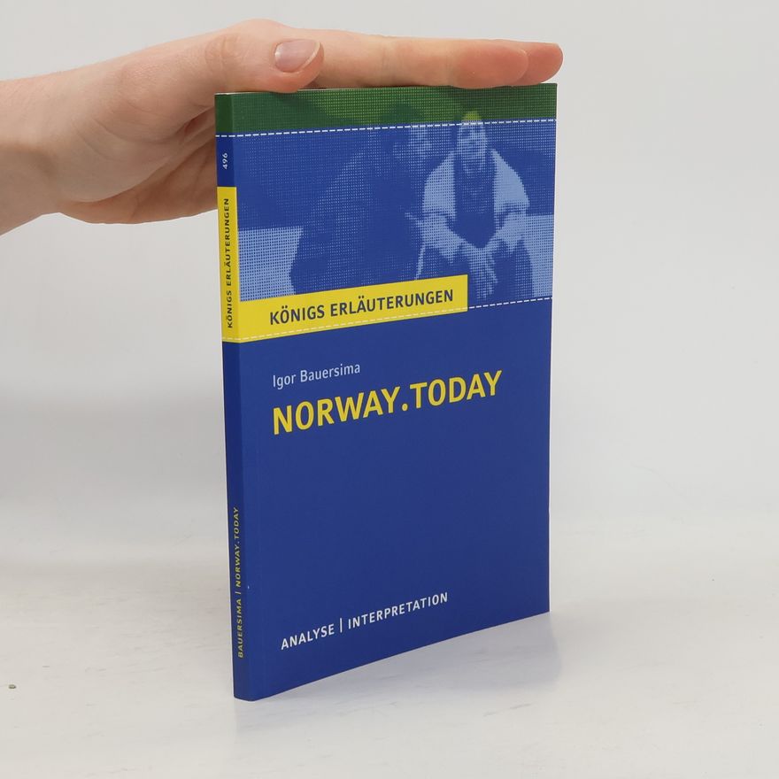 Daniel Rothenbühler Textanalyse und Interpretation zu Igor Bauersima, Norway.today