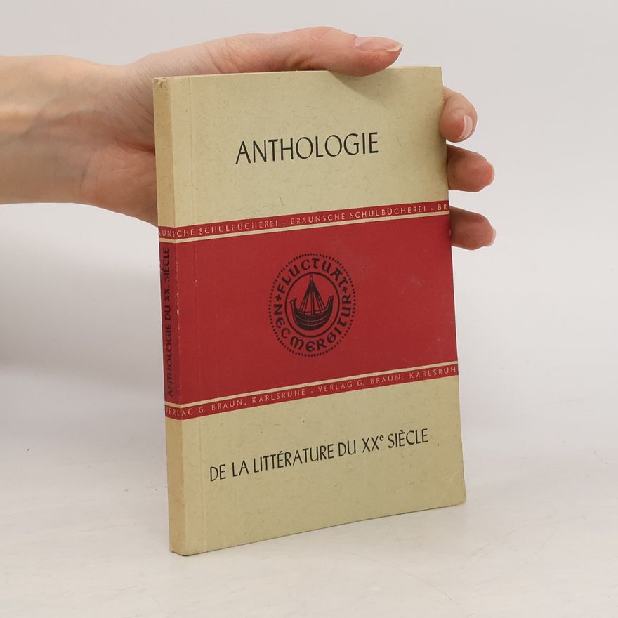 Various authors Anthologie de la littérature française. XXe siècle