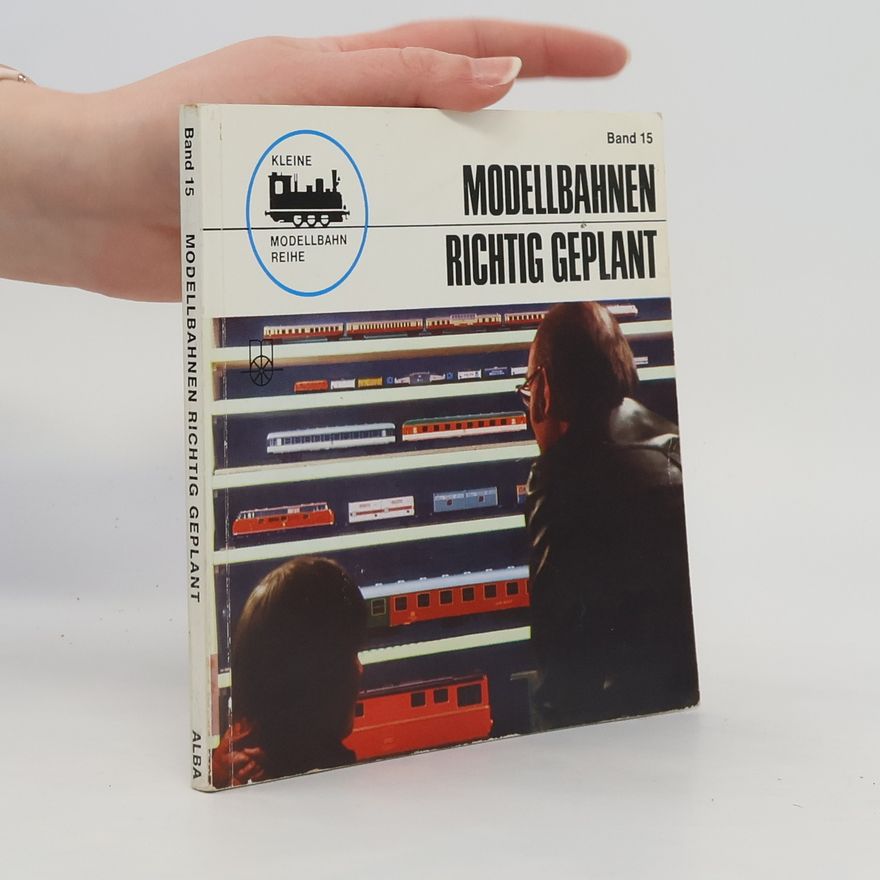 Joachim M. Hill Modellbahnen richtig geplant