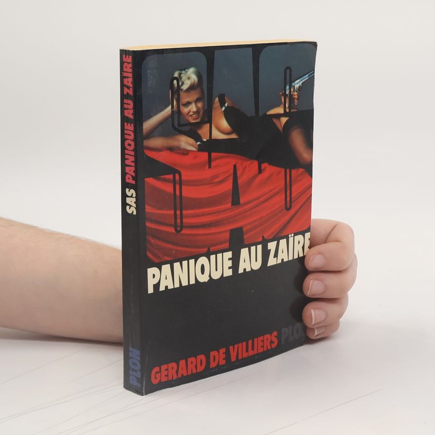 Gérard de Villiers SAS: Panique au Zaïre