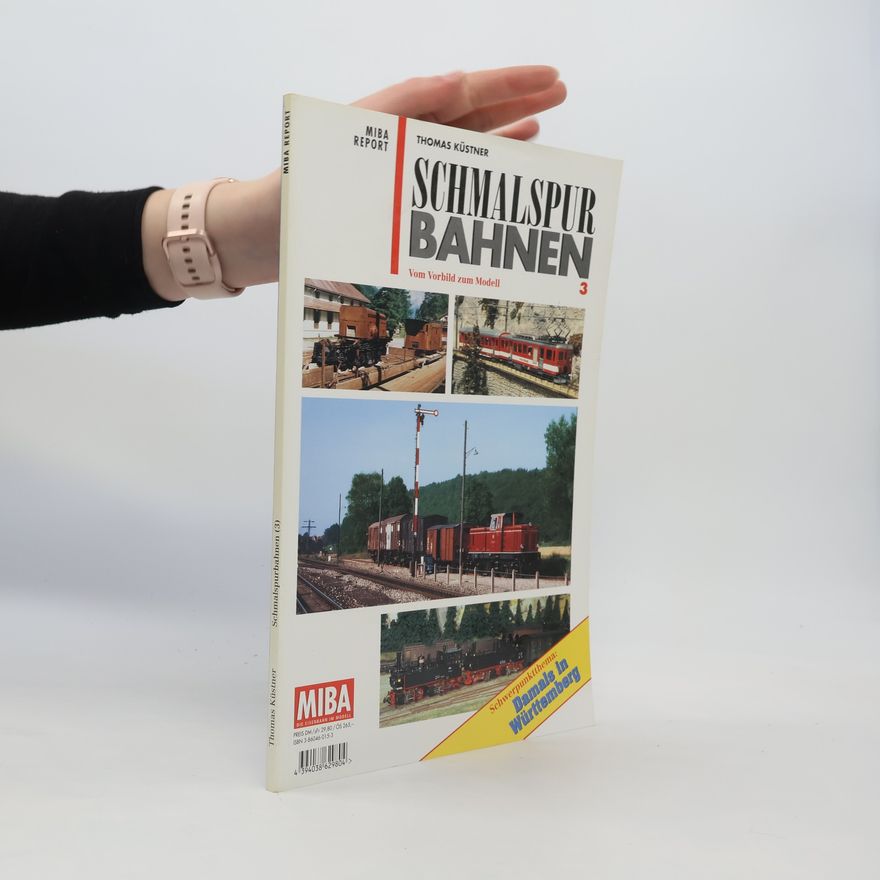 Thomas Küstner MIBA Report - 3: Schmalspurbahnen