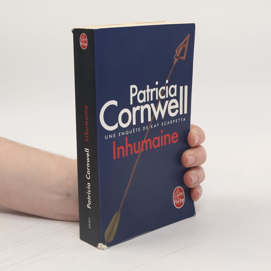 Patricia Cornwell Kay Scarpetta: Inhumaine