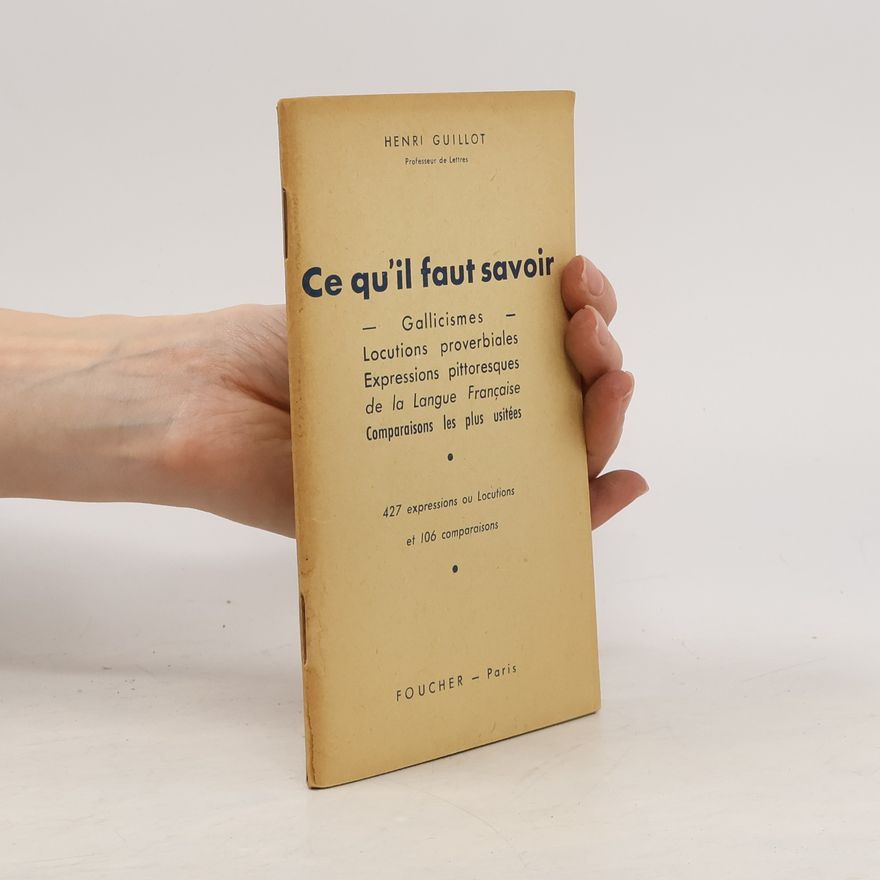 Henri Guillot Ce qu´il faut savoir