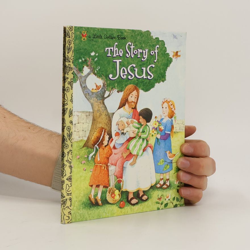 Jane Werner Watson The Story of Jesus