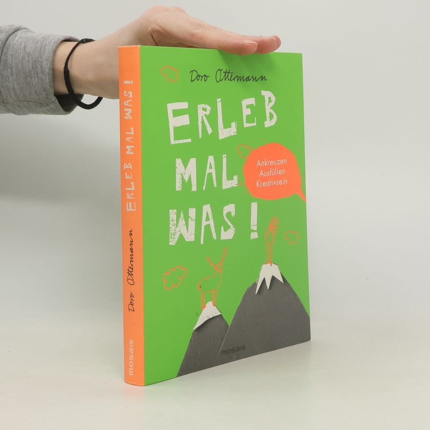 Doro Ottermann Erleb mal was!