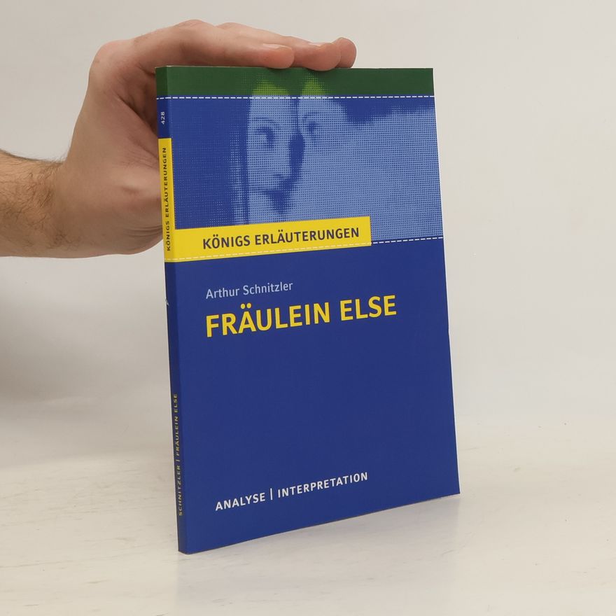 Arthur Schnitzler Fräulein Else