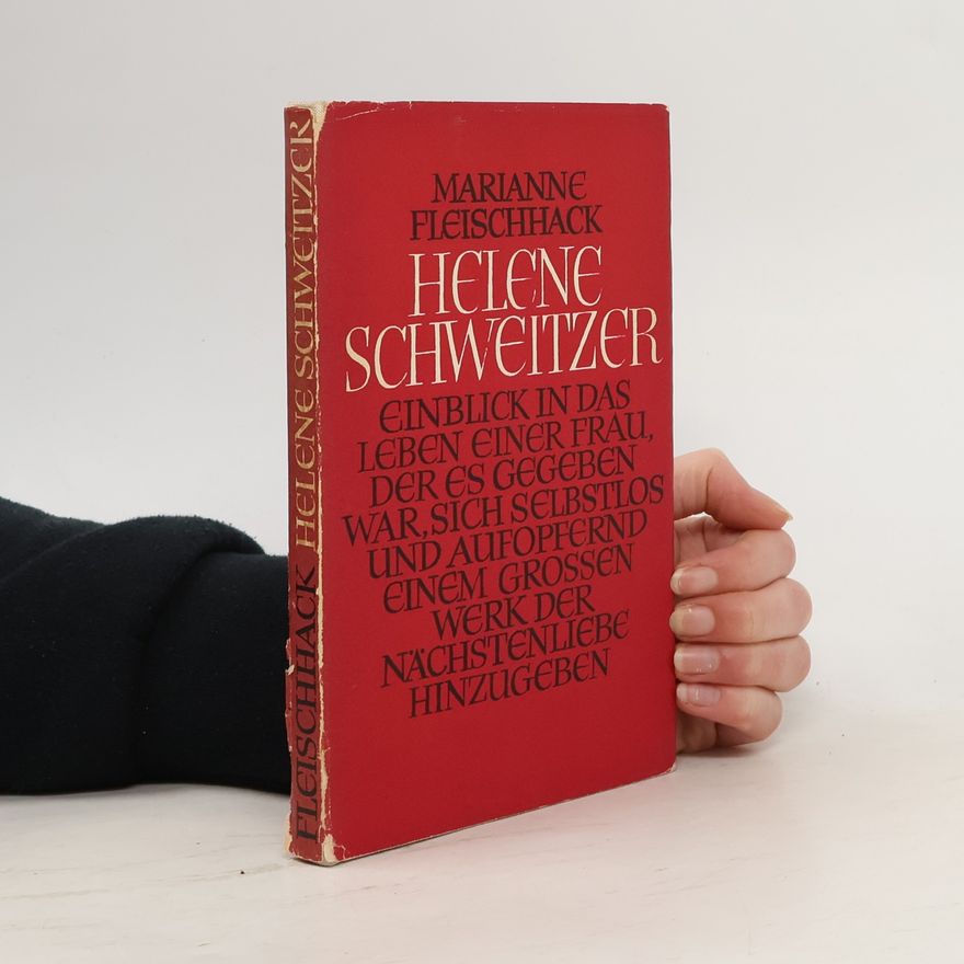 Marianne Fleischhack Helene Schweitzer