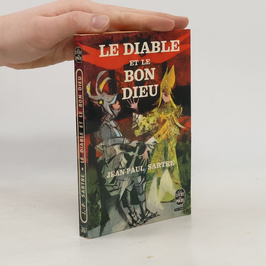 Jean-Paul Sartre Le Diable et le Bon Dieu