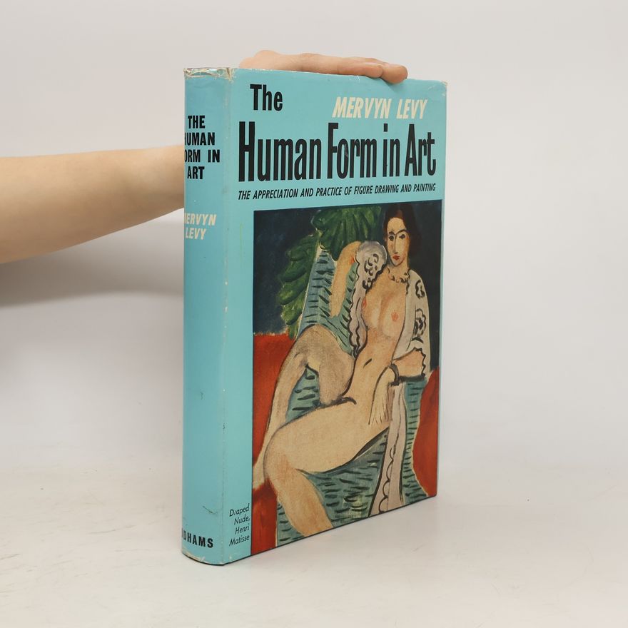 Mervyn Levy The Human Form in Art