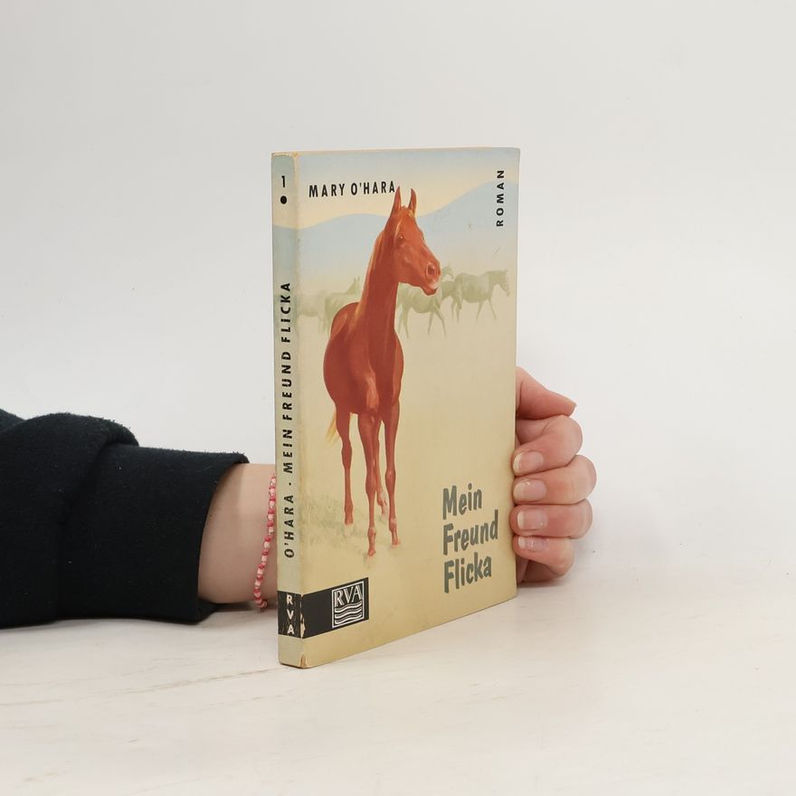 Mary O'Hara Mein Freund Flicka