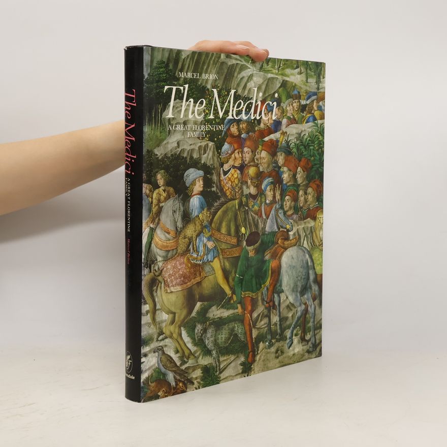 Marcel Brion The Medici