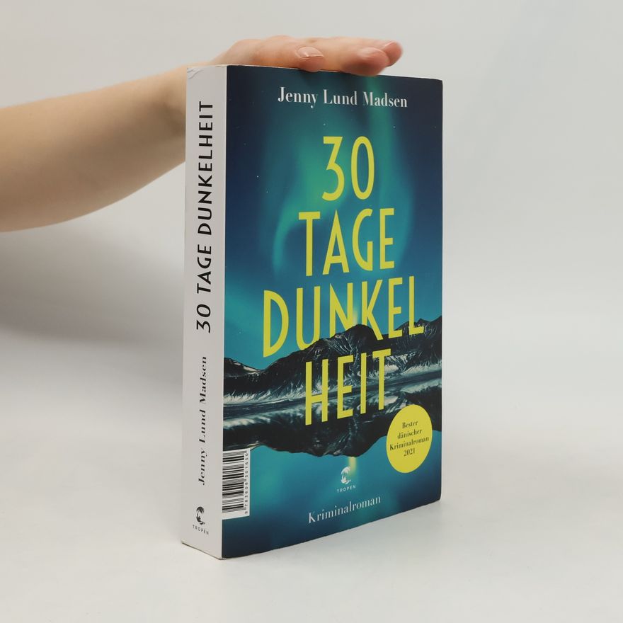 Jenny Lund Madsen 30 Tage Dunkelheit