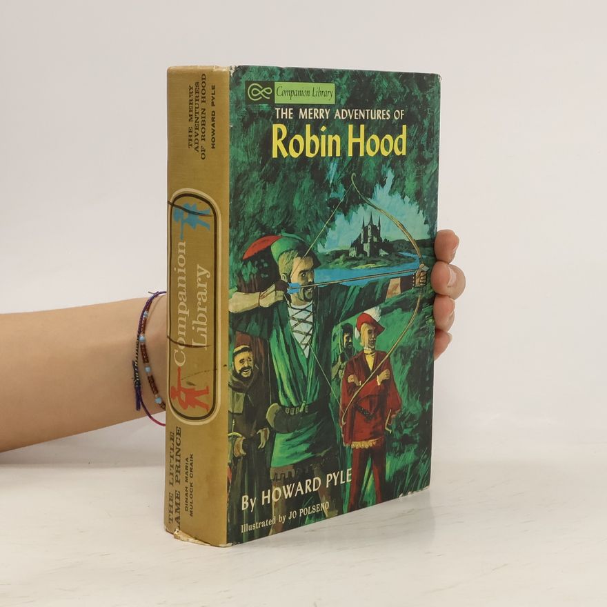 Howard Pyle The Merry Adventures of Robin Hood