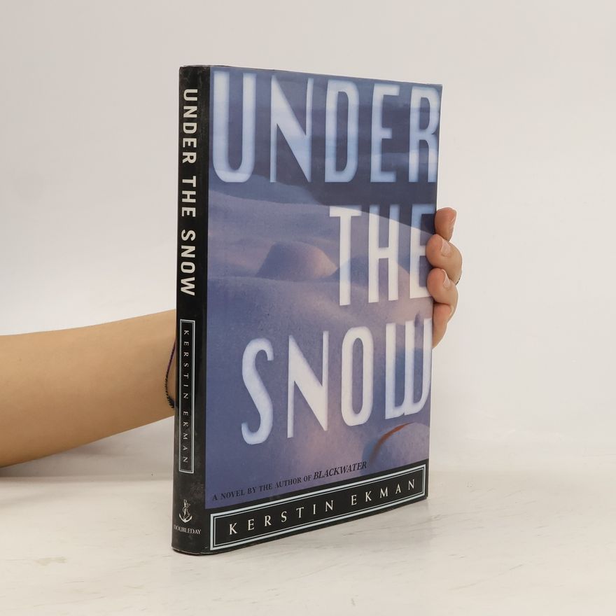 Kerstin Ekman Under the Snow