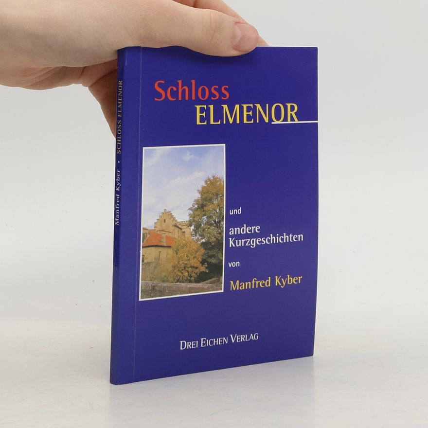 Manfred Kyber Schloss Elmenor