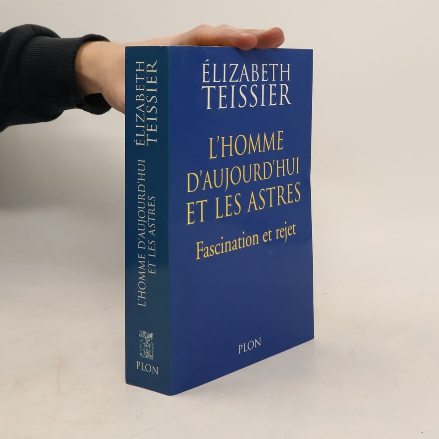 Dr. Elizabeth Teissier L'homme d'aujourd'hui et les astres