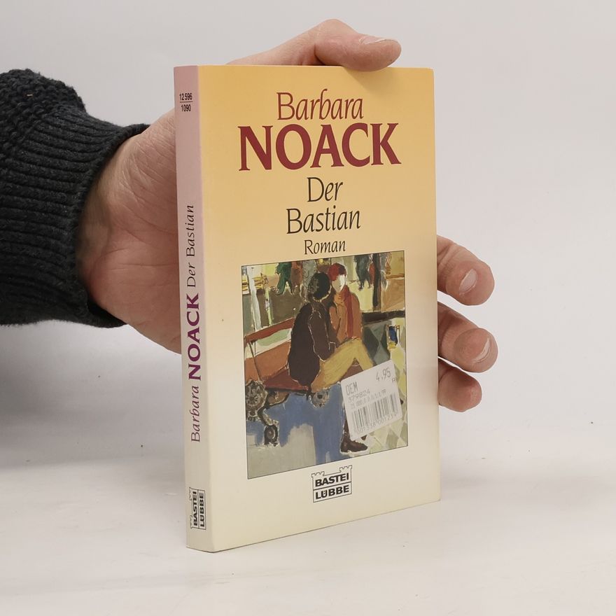 Barbara Noack Der Bastian