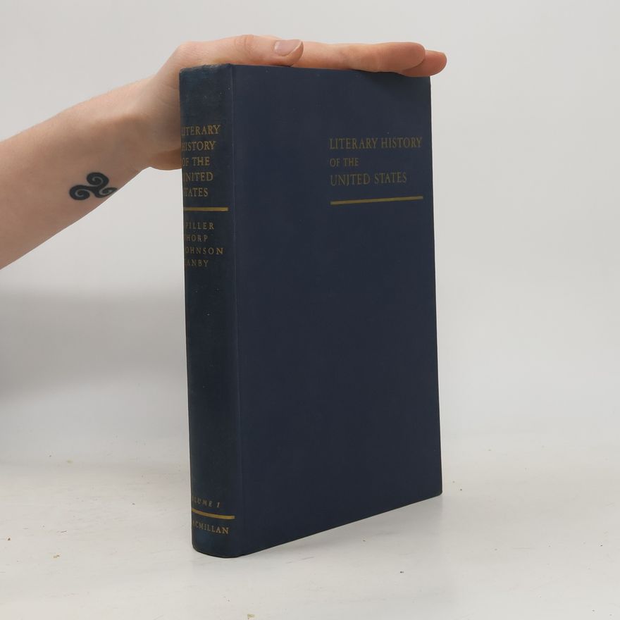 Robert E. Spiller Literary History of the United States I