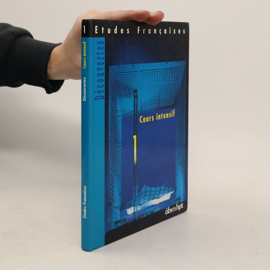Various authors Etudes françaises. Découvertes. Cours intensif 1