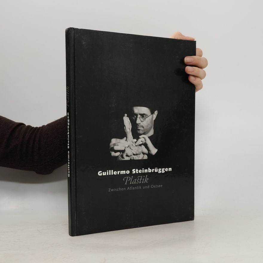Guillermo Steinbrüggen Plastik