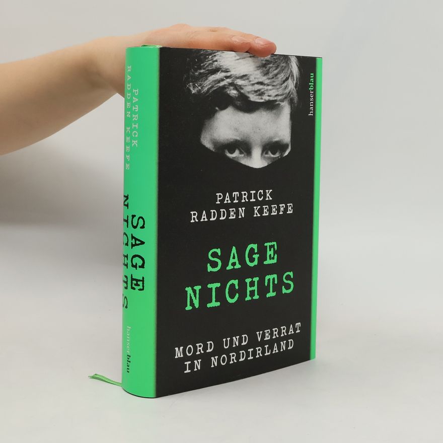 Patrick Radden Keefe Sage nichts