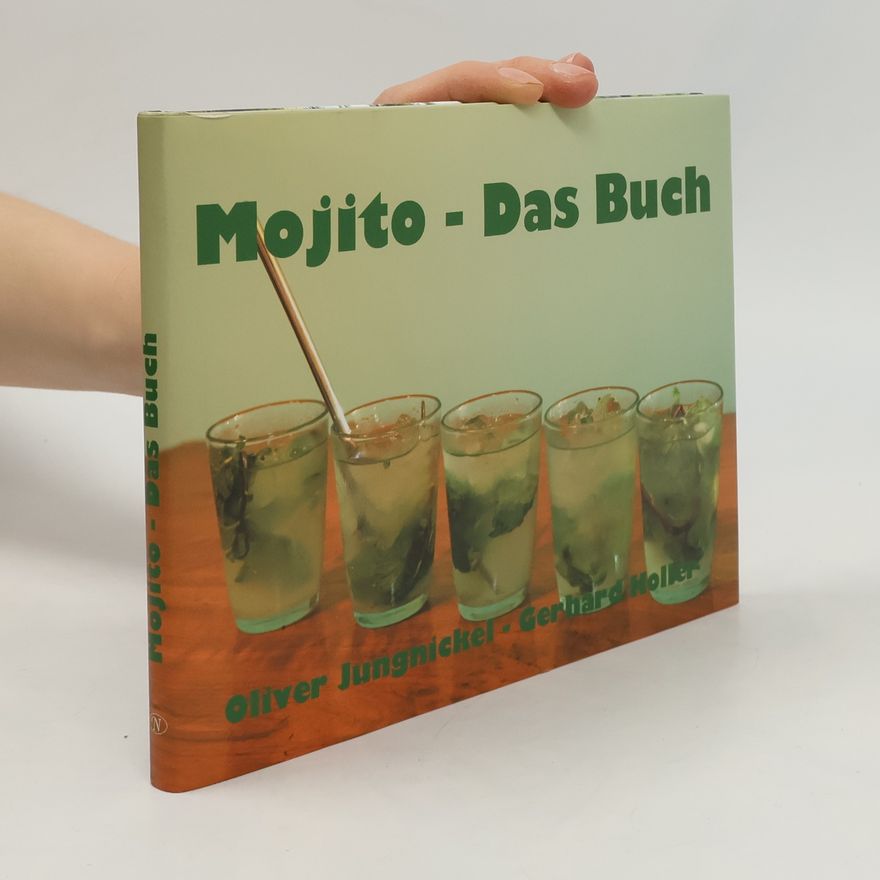 Alexander Meraviglia-Crivelli Mojito - Das Buch