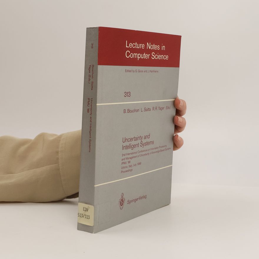 Various authors Uncertainty and Intelligent Systems